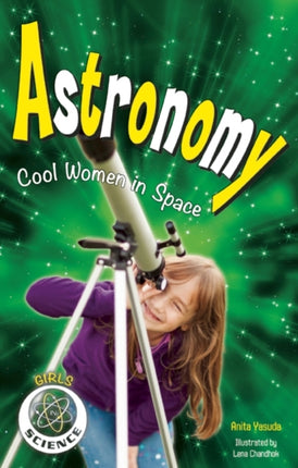 Astronomy: Cool Women in Space