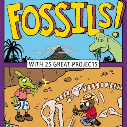 Explore Fossils!: With 25 Great Projects