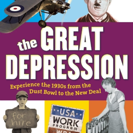The Great Depression: Experience the 1930s From