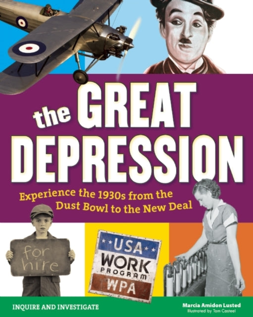 The Great Depression: Experience the 1930s From