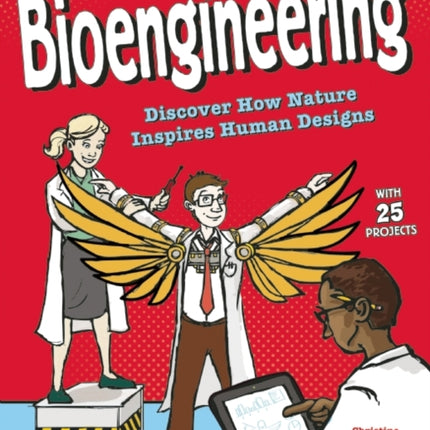 Bioengineering: Discover How Nature Inspires