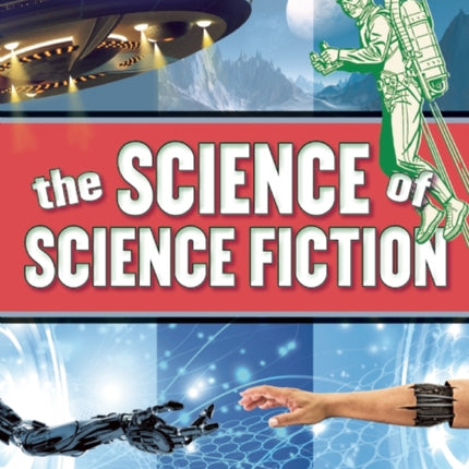 The Science of Science Fiction