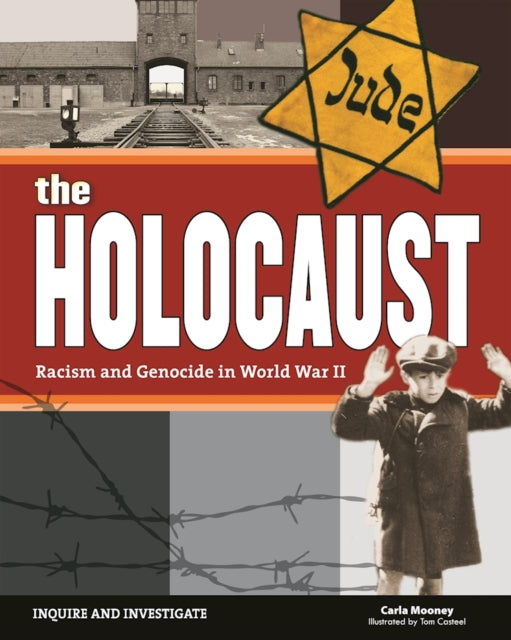 The Holocaust: Racism and Genocide in World War