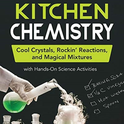 Kitchen Chemistry: Cool Crystals, Rockin’