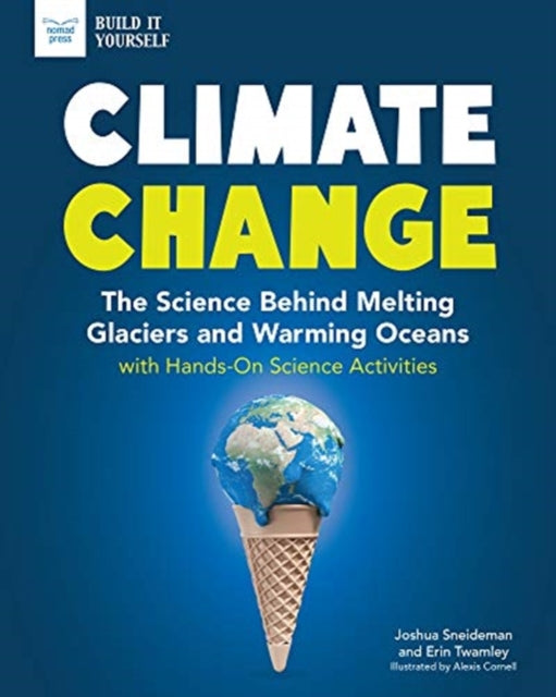 Climate Change: The Science Behind Melting