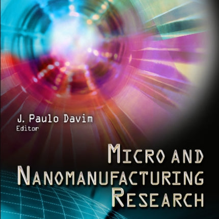 Micro & Nanomanufacturing Research