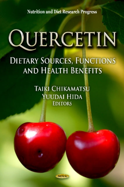 Quercetin: Dietary Sources, Functions & Health Benefits