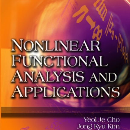 Nonlinear Functional Analysis & Applications: Volume 1