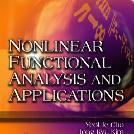 Nonlinear Functional Analysis & Applications: Volume 2