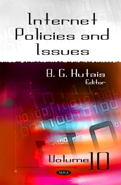 Internet Policies & Issues: Volume 10