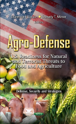 Agro-Defense: U.S. Readiness for Natural and