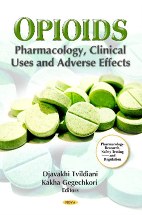 Opioids: Pharmacology, Clinical Uses & Adverse