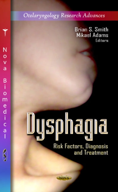 Dysphagia: Risk Factors, Diagnosis & Treatment