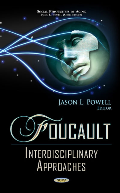 Foucault: Interdisciplinary Approaches