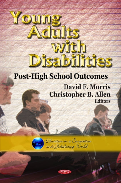 Young Adults with Disabilities: Post-High School Outcomes