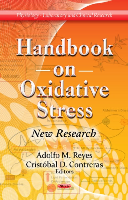 Handbook on Oxidative Stress: New Research