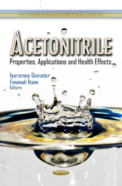 Acetonitrile: Properties, Applications & Health