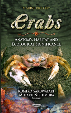 Crabs: Anatomy, Habitat & Ecological Significance
