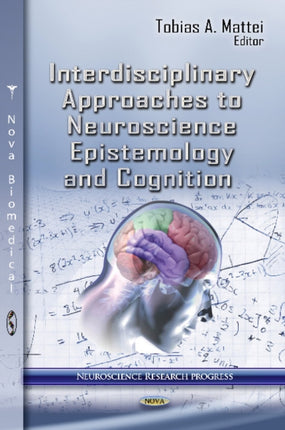 Interdisciplinary Approaches to Neuroscience