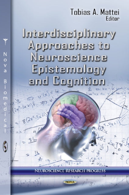 Interdisciplinary Approaches to Neuroscience