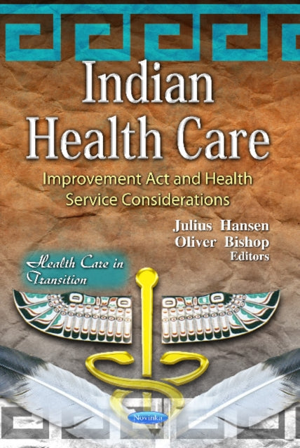 Indian Health Care: Improvement Act & Health