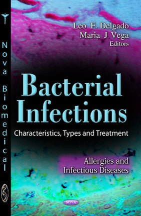 Bacterial Infections: Characteristics, Types & Treatment