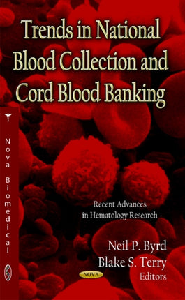 Trends in National Blood Collection & Cord Blood Banking