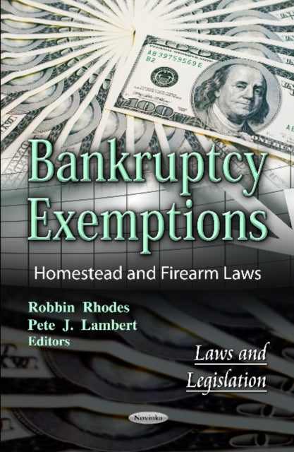 Bankruptcy Exemptions: Homestead & Firearm Laws