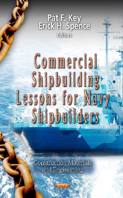 Commercial Shipbuilding Lessons for Navy