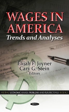 Wages in America: Trends & Analyses