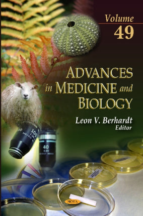 Advances in Medicine & Biology: Volume 49