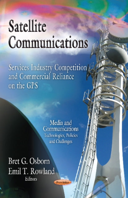 Satellite Communications: Services Industry