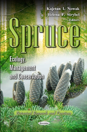 Spruce: Ecology, Management & Conservation