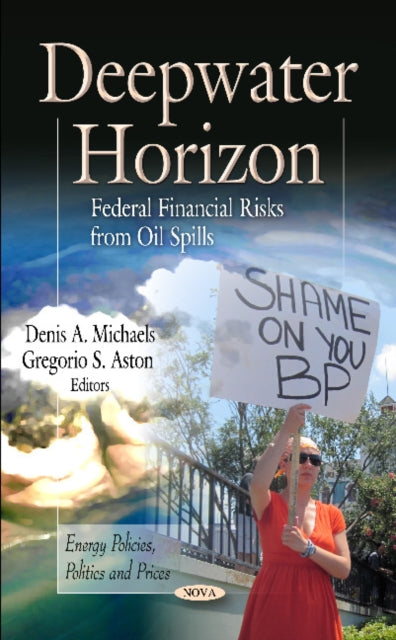 Deepwater Horizon: Federal Financial Risks from