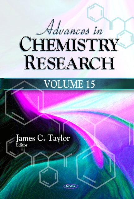 Advances in Chemistry Research: Volume 15