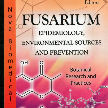 Fusarium: Epidemiology, Environmental Sources & Prevention