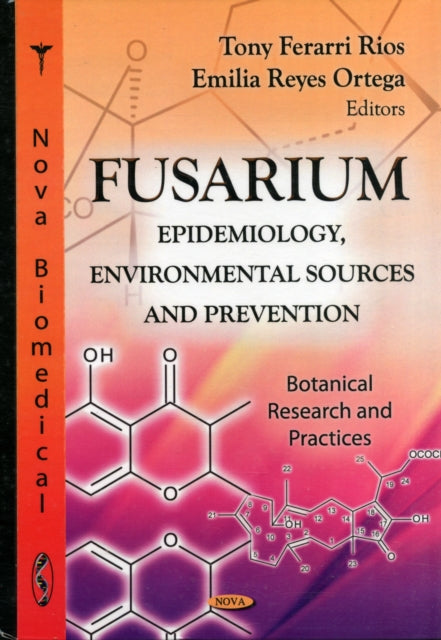 Fusarium: Epidemiology, Environmental Sources & Prevention