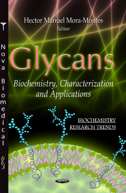 Glycans: Biochemistry, Characterization &