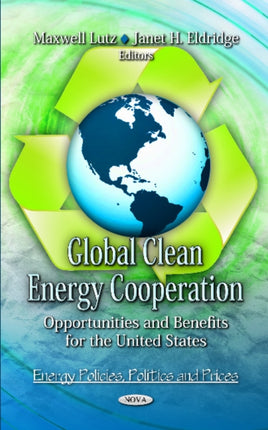 Global Clean Energy Cooperation: Opportunities &