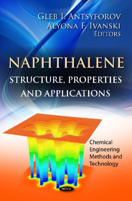 Napthalene: Structure, Properties & Applications