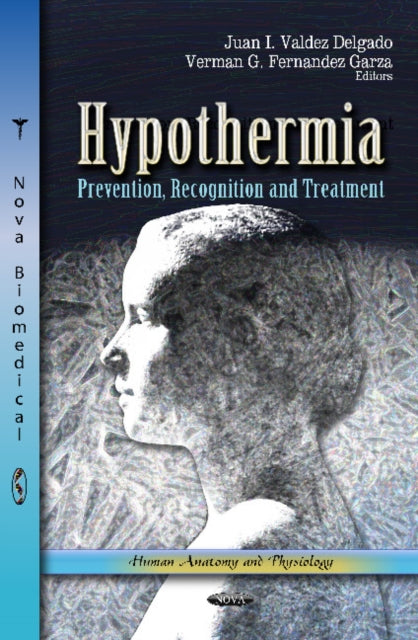 Hypothermia: Prevention, Recognition & Treatment