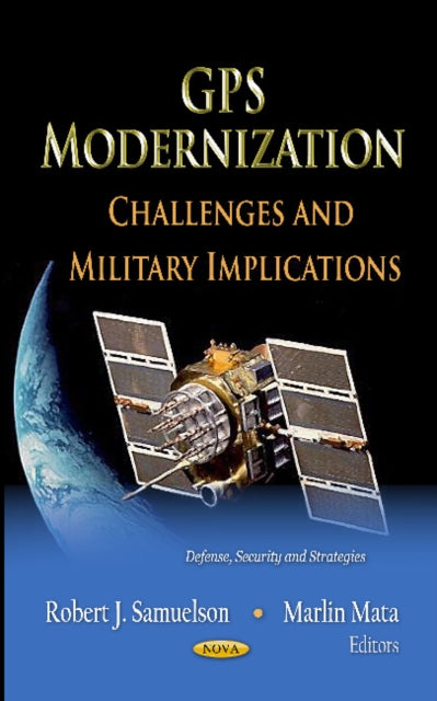 GPS Modernization: Challenges & Military