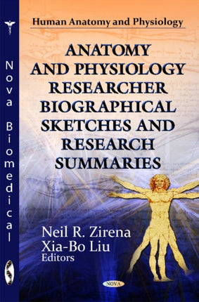 Anatomy & Physiology Researcher Biographical Sketches & Research Summaries