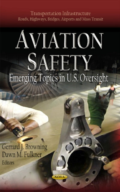 Aviation Safety: Emerging Topics in U.S.