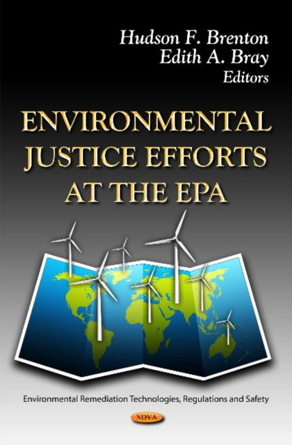 Environmental Justice Efforts at the EPA