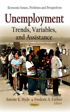 Unemployment: Trends, Variables, & Assistance