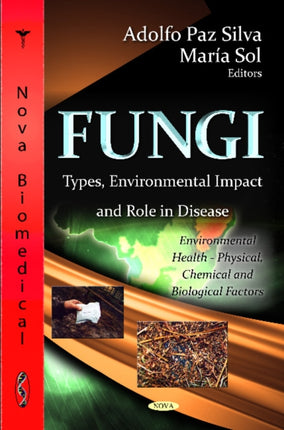 Fungi: Types, Environmental Impact & Role In