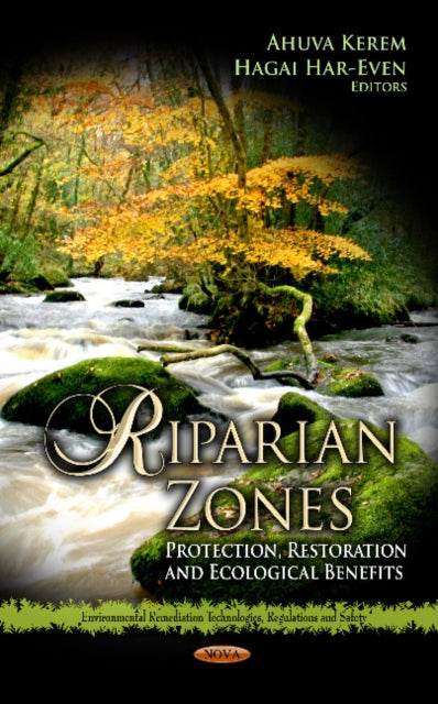 Riparian Zones: Protection, Restoration &