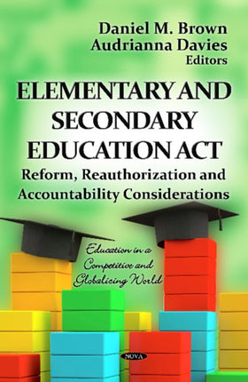 Elementary & Secondary Education Act: Reform,