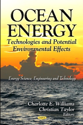 Ocean Energy: Technologies & Potential Environmental Effects